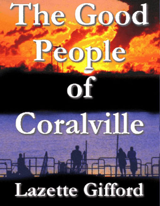 Title details for The  Good People of Coralville by Lazette Gifford - Available